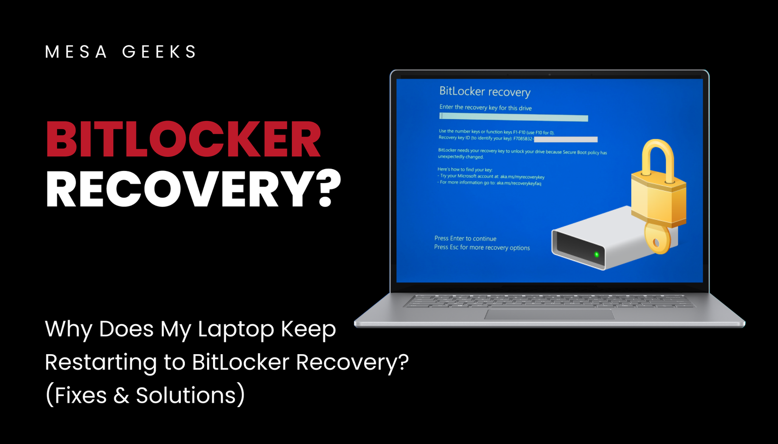 Why Does My Laptop Keep Restarting to BitLocker Recovery? (Fixes & Solutions)